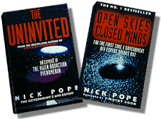 The Uninvited and Open Skies, Closed Minds